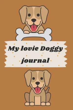 My Lovie Doggy Record Book: My Pet Health & Wellness Record Book: for pet health | wellness logbook |medical records | vet visit | health immunization records | activity tracker | dog record book Paperback  September 24, 2022